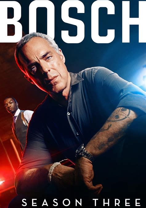 Watch Bosch – Season 3 .